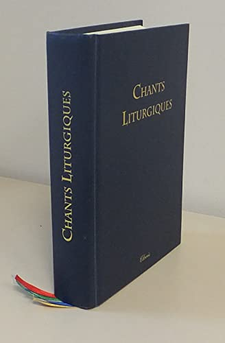 Chants liturgiques : pour chanter durant toute l'année liturgique : chant grégorien, motets polyphon