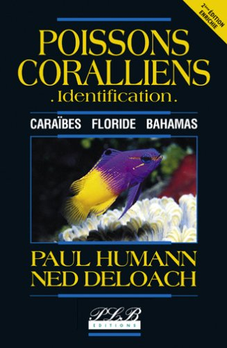 Poissons coralliens, identification : Floride, Caraïbes, Bahamas