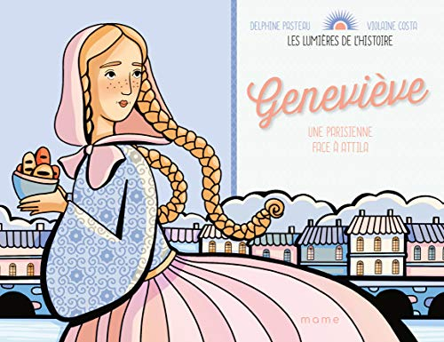 Geneviève : une Parisienne face à Attila