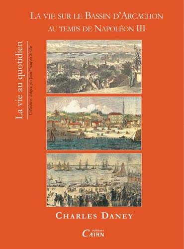 Sur le bassin d'Arcachon à l'époque de Napoléon III