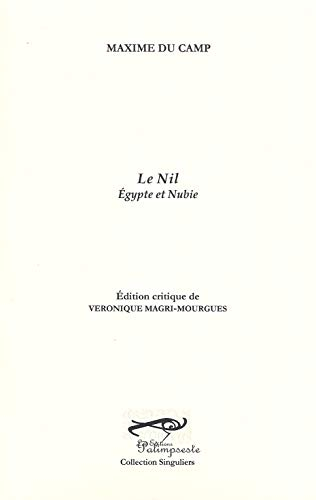 Le Nil : Egypte et Nubie