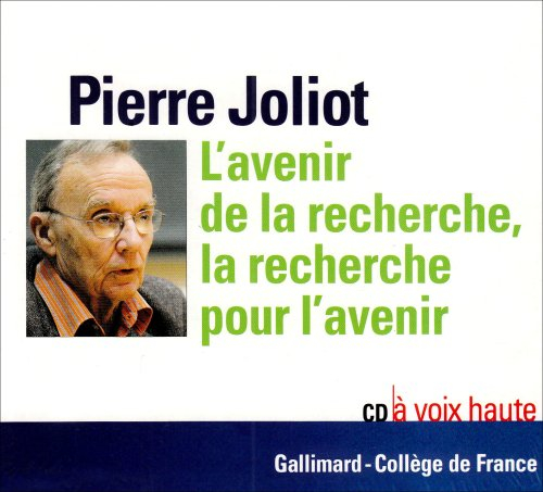 L'avenir de la recherche, la recherche pour l'avenir