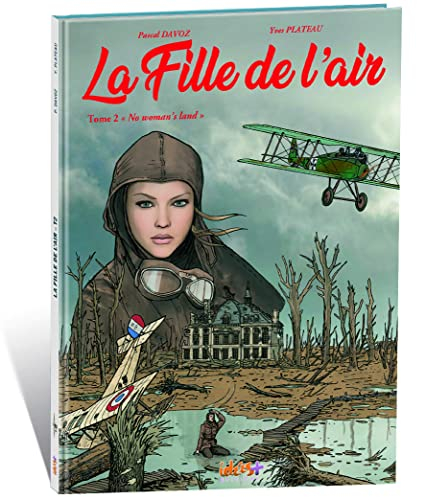 La fille de l'air. Vol. 2. No woman's land