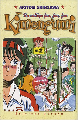 Kimengumi : un collège fou, fou, fou. Vol. 2