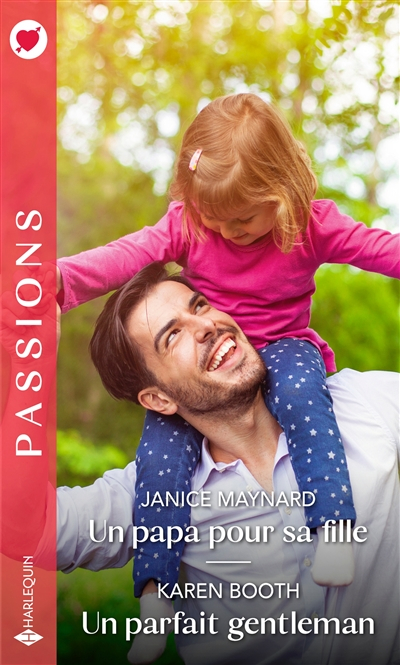 Un papa pour sa fille. Un parfait gentleman