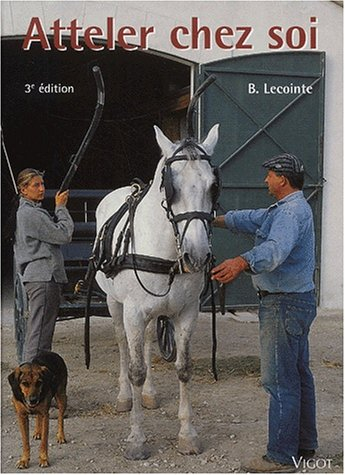 Atteler chez soi