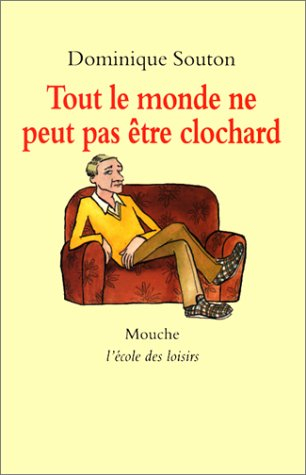 Tout le monde ne peut pas être clochard