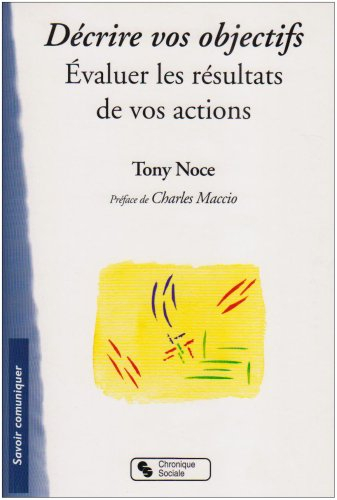 Décrire vos objectifs : évaluer les résultats de vos actions