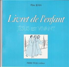 Jésus est vivant : CM2
