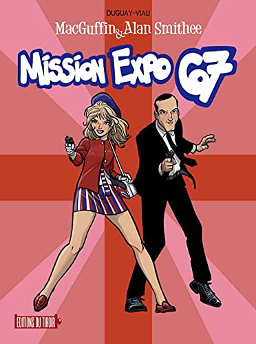 MacGuffin & Alan Smithee. Mission expo 67