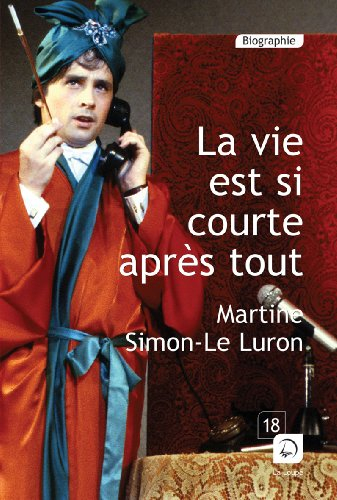 La vie est si courte, après tout : retrouvailles avec Thierry