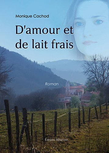 D'amour et de lait frais
