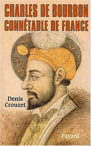 Charles de Bourbon connétable de France