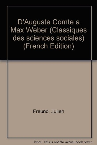 D'Auguste Comte à Max Weber