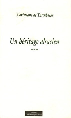 Un héritage alsacien