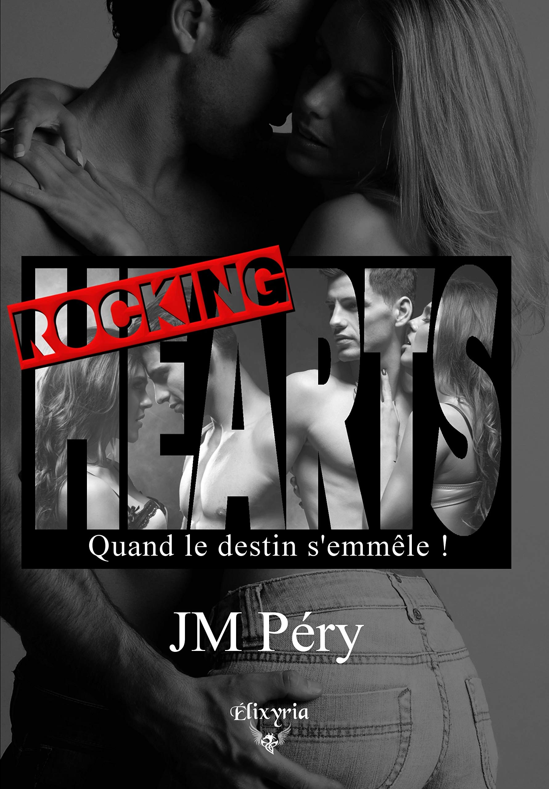 Rocking Hearts : Quand le destin s'emmêle