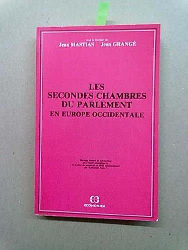 Les secondes chambres du Parlement en Europe occidentale