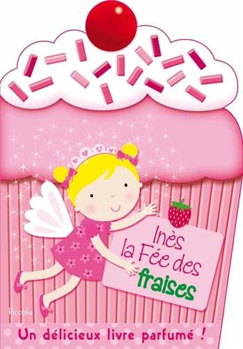 Inès, la fée des fraises