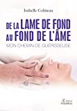 DE LA LAME DE FOND AU FOND DE L AME