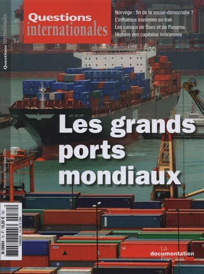 Les grands ports mondiaux (Questions internationales n°70)