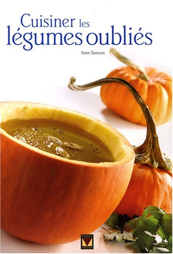 cuisiner les légumes oubliés