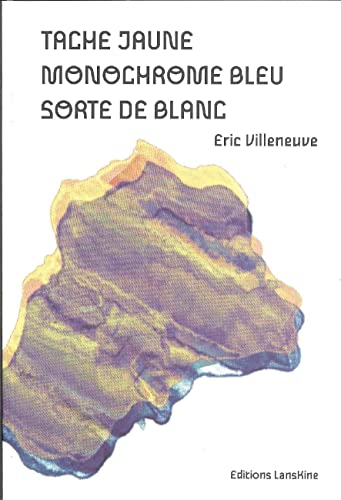Tache jaune, monochrome bleu, sorte de blanc
