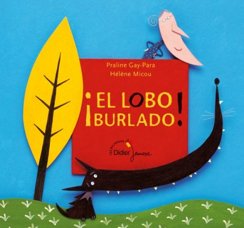 El lobo burlado !