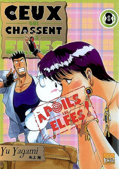 Ceux qui chassent des elfes. Vol. 8