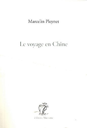 Le voyage en Chine : chroniques du journal ordinaire 14 avril-13 mai 1974, extraits