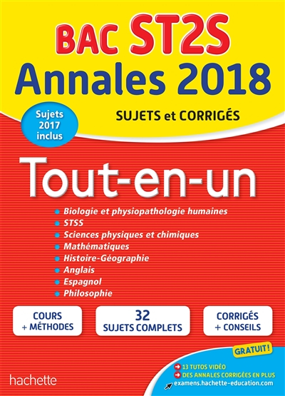 Tout-en-un bac ST2S : annales 2018, sujets et corrigés : biologie et physiopathologie humaines, STSS