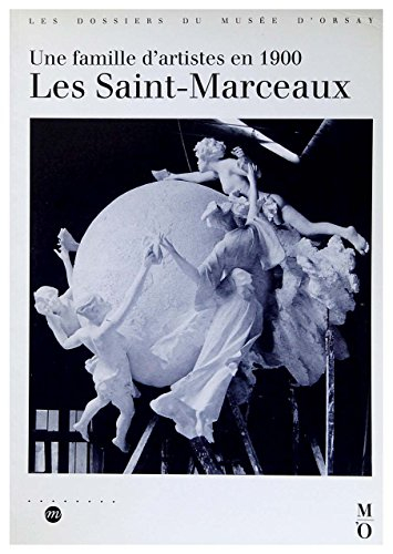 Les Saint-Marceaux : une famille d'artistes en 1900