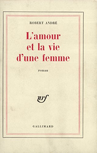 l'amour et la vie d'une femme