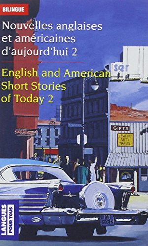 Nouvelles anglaises et américaines. Vol. 2. English and American short stories. Vol. 2