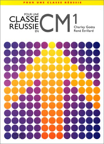 Pour une classe réussie en CM1