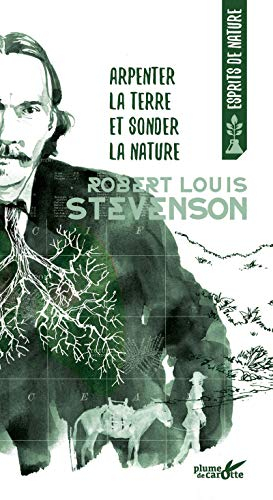 Arpenter la terre, sonder la nature