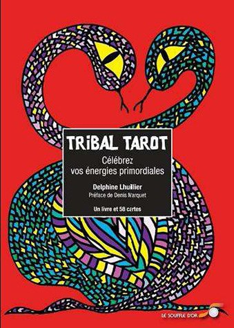 Tribal tarot : célébrez vos énergies primordiales