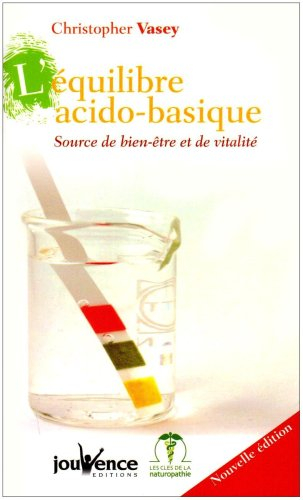 L'équilibre acido-basique : source de bien-être et de vitalité
