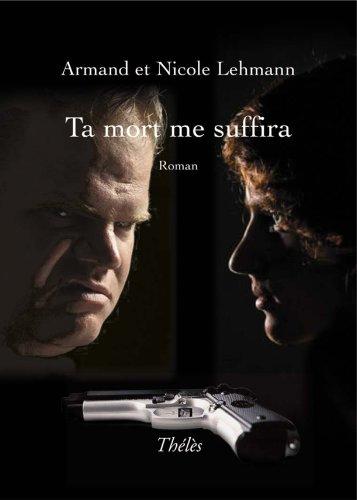 ta mort me suffira