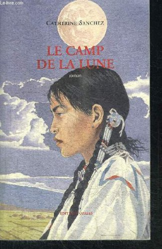 Le camp de la lune