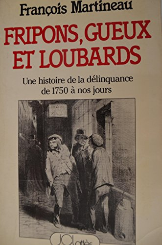 fripons gueux et loubards                                                                     112897