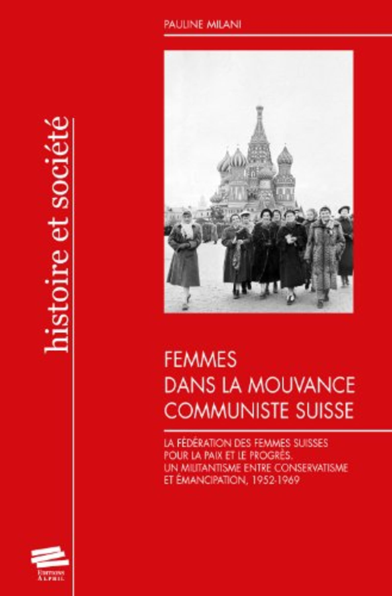 Femmes dans la mouvance communiste suisse : la fédération des femmes suisses pour la paix et le prog