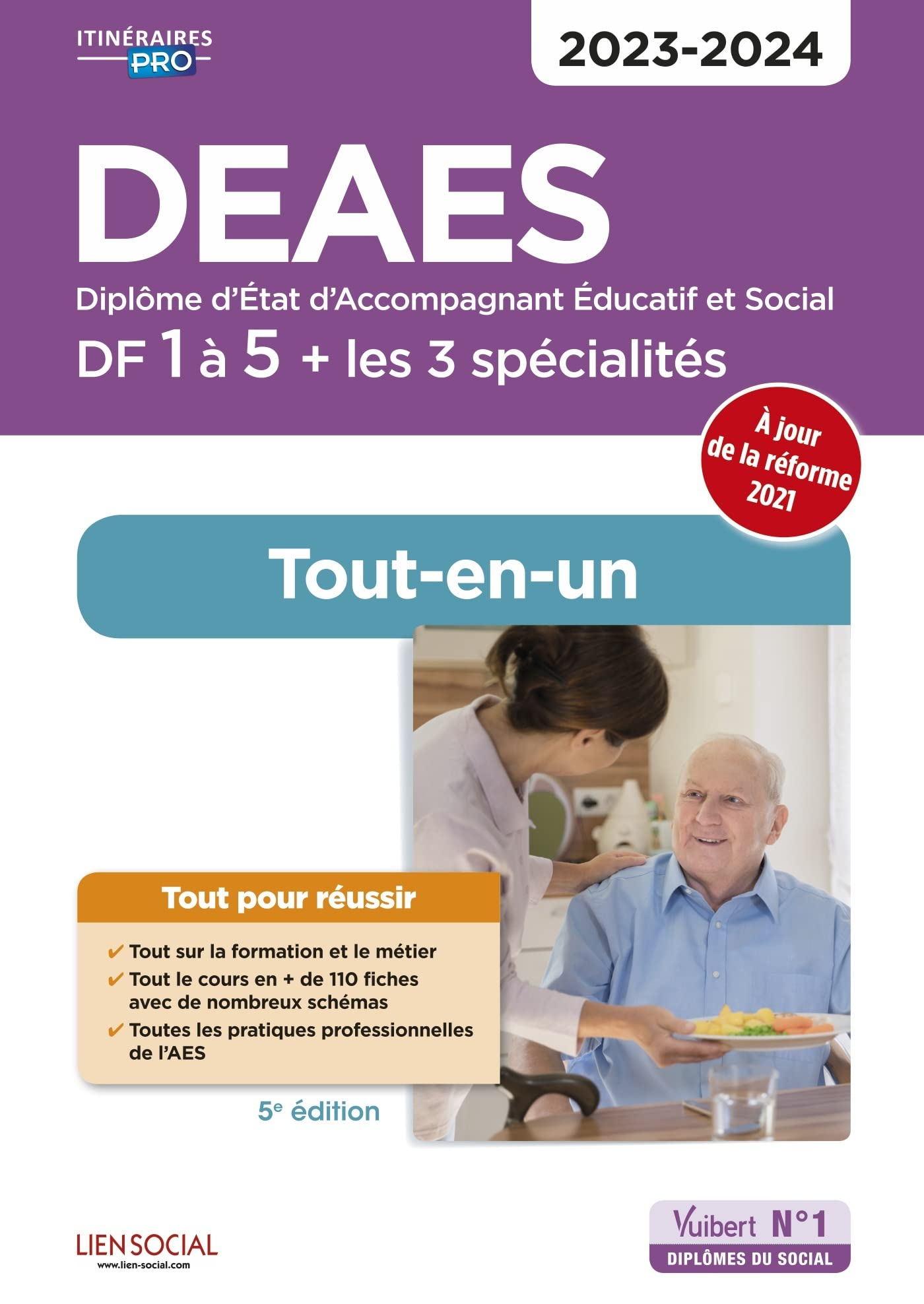 DEAES, diplôme d'Etat d'accompagnant éducatif et social, DF 1 à 5 + les 3 spécialités : tout-en-un :