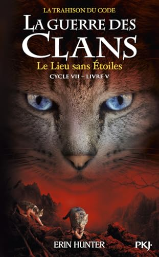La guerre des clans : cycle 7, la trahison du code. Vol. 5