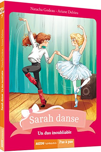 Sarah danse. Vol. 7. Un duo inoubliable