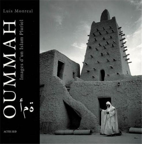 Oummah : images d'un Islam pluriel