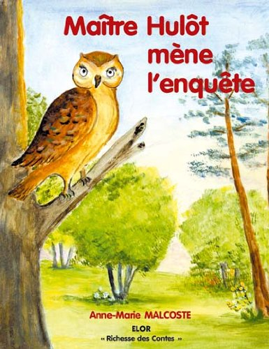 Maître Hulôt mène l'enquête