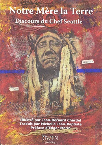 Notre mère la terre : discours du chef Seattle