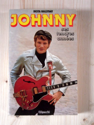 Johnny : ses tendres années