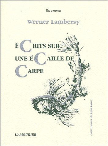 Ecrits sur une écaille de carpe