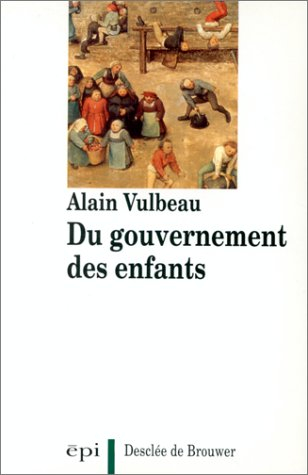 Du gouvernement des enfants